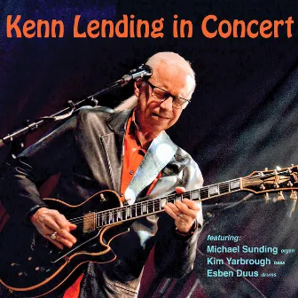 Kenn Lending Live in Concert by Kenn Lending