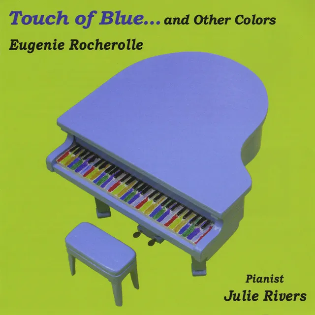 Touch Of Blue...And Other Colors (Eugenie Rocherolle)