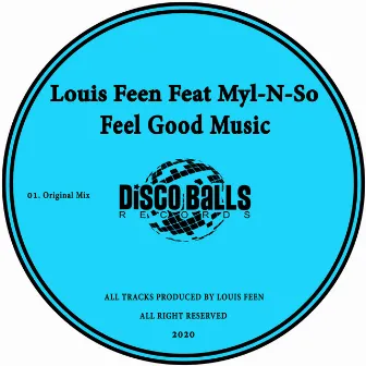 Feel Good Music by Louis Feen