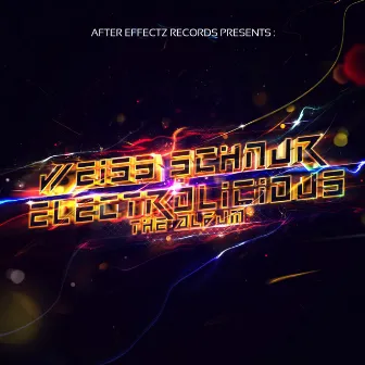 Electrolicious by Weiss Schnur