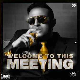 Welcome to This Meeting by AKB