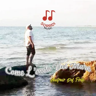 Come l'onda del mare by Antonio Del Prete