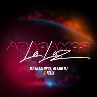 Apagamos La Luz by Alexio DJ