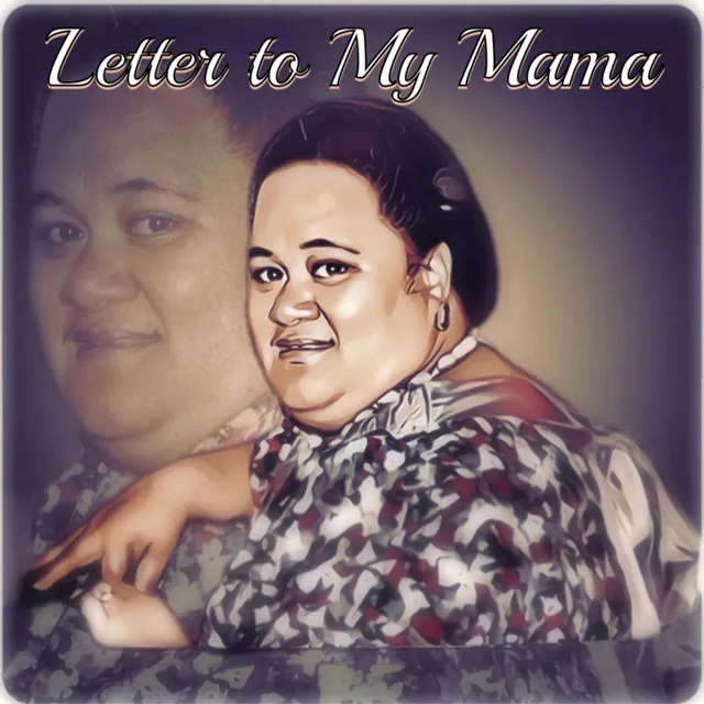 Letter to My Mama