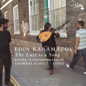 The Lute Is A Song by Edin Karamazov