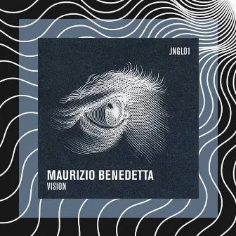 Vision (Original Mix) by Maurizio Benedetta