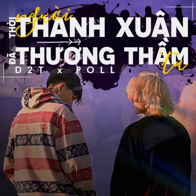 Người Thời Thanh Xuân Ta Đã Thương Thầm (feat. Poll)