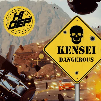 Dangerous by Kensei