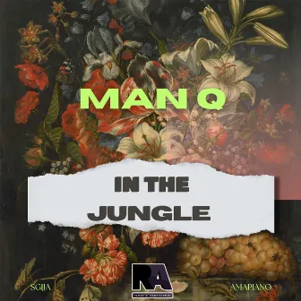 In the Jungle by Man Q