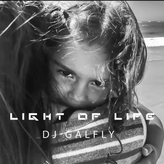 Light of Life by Dj Galfly