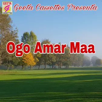 Ogo Amar Maa by Krishna Dasi