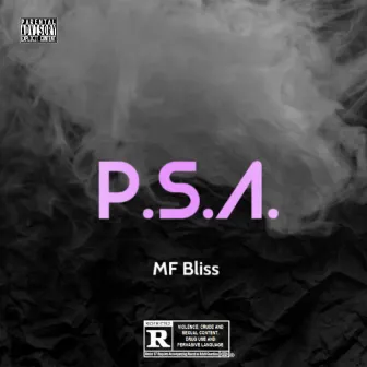 P.S.A. by MF Bliss