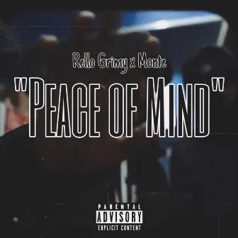 Peace of Mind by Rello Grimy