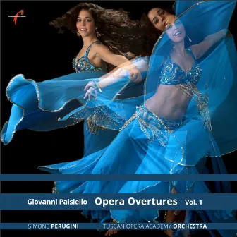 Paisiello: Opera Overtures, Vol. 1 by Tuscan Opera Academy Orchestra