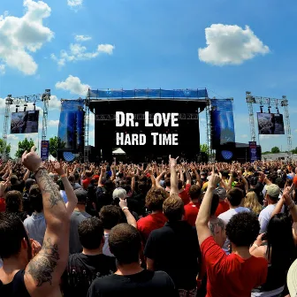 Hard Time by Dr. Love