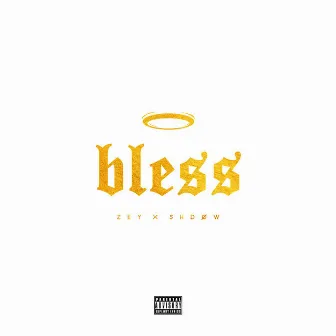 Bless - EP by Sh@dow