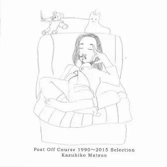 Post Off Course 1990~2015 Selection by Kazuhiko Matsuo