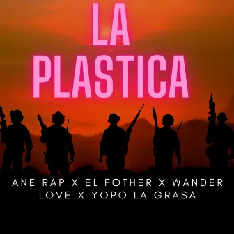 La Plastica by Ane Rap