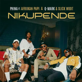 Nikupende (feat. Afriikan Papi, Q-Mark & Slick Widit) by Phina