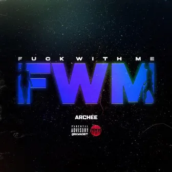 FWM by Archee