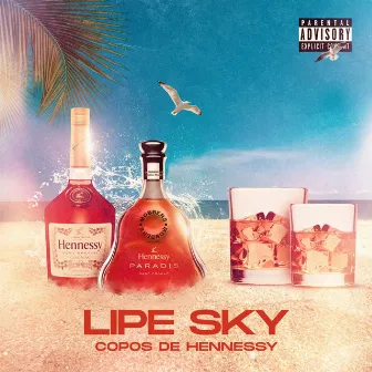 Copos de Hennessy by LipeSky