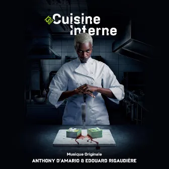 Cuisine interne (Bande originale de la série télévisée) by Edouard Rigaudière