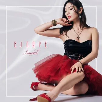 Escape by Raychell