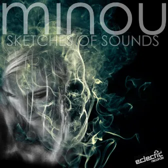 Sketches Of Sounds by Minou