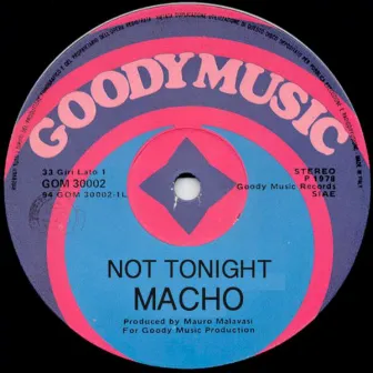 Not Tonight (Hits Collection) by Macho