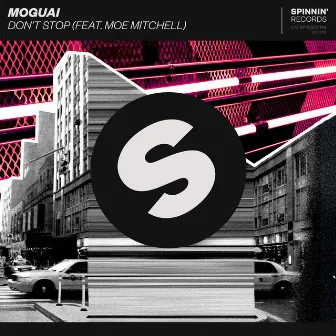 Don't Stop (feat. Moe Mitchell) by Moe Mitchell