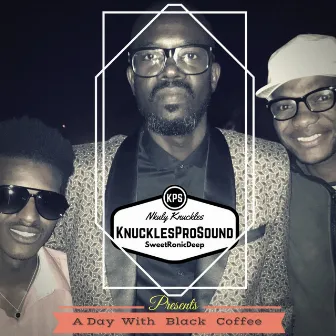 A Day With Black Coffee by SweetRonic Deep