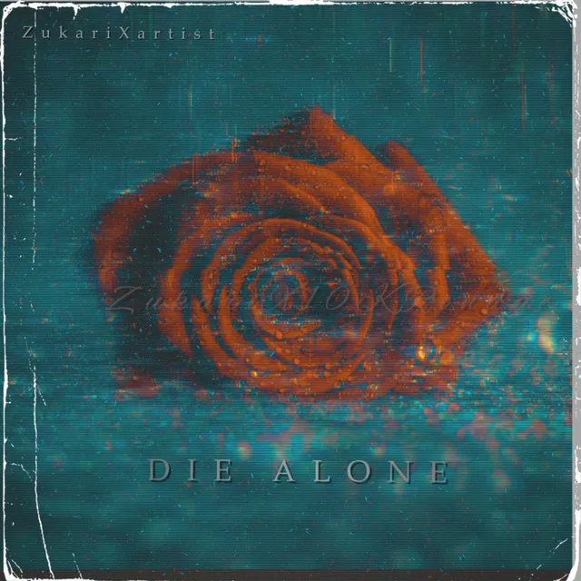 Die Alone