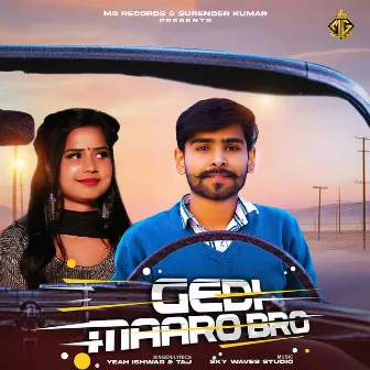 Gedi Maaro Bro by Taj