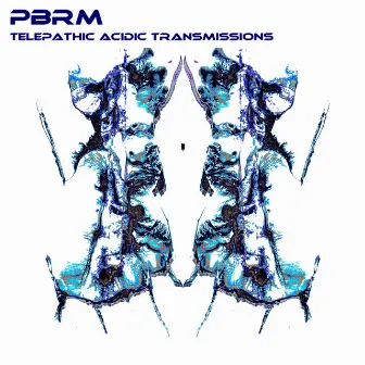 Telepathic Acidic Transmissions by PBRM