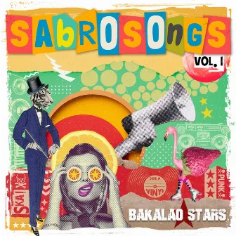 Sabrosongs, Vol. 1 by Bakalao Stars