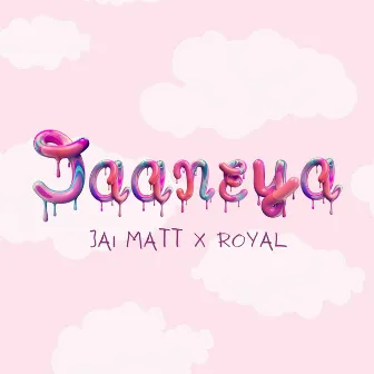 Jaaneya by ROYAL