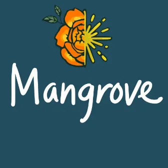 Mangrove by Kaboom Collective