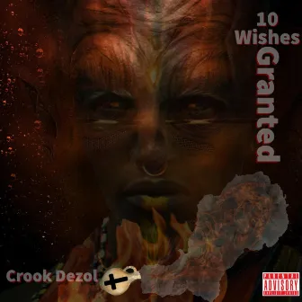 10 Wishes by Crook Deez