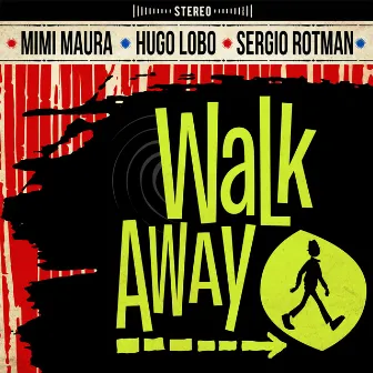 Walk Away by Rotman