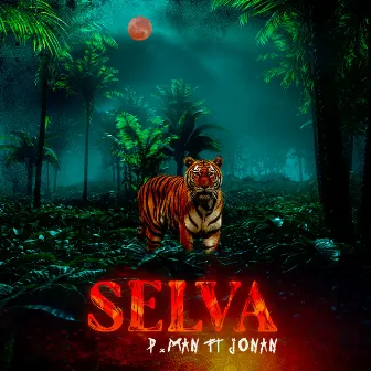 Selva by P.Man