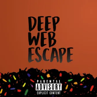 Deep Web Escape (Abridged Edition) by Een Glish