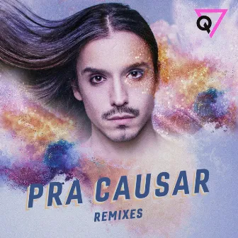 Pra Causar: Remixes by TriboQ