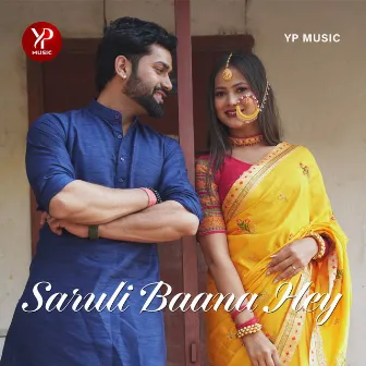 Saruli Baana Hey by Pratiksha Bamrara