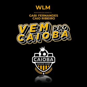 Vem pro Caioba by WLM