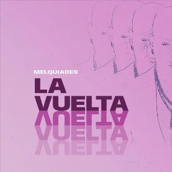 La Vuelta by Melquiades