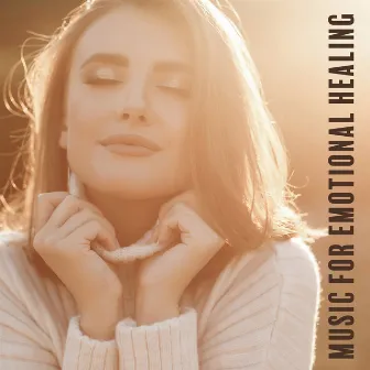 Music For Emotional Healing: New Age Relaxing Melodies For Positive Energy & Good Health by Clare - Wellness Coach