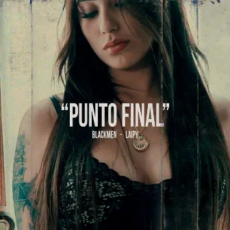 Punto Final by Laipy