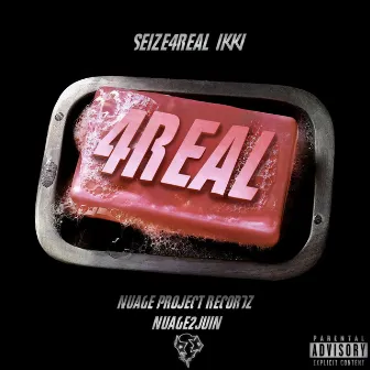 4REAL by Seize4real