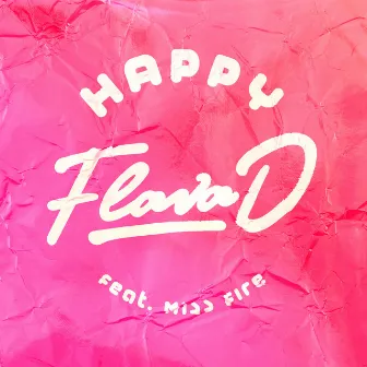 Happy by Miss Fire