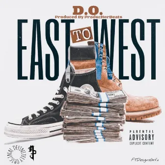 East 2 West by Definite.Origin